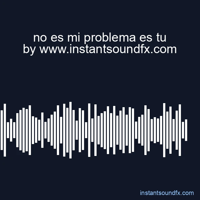 no es mi problema es tu image