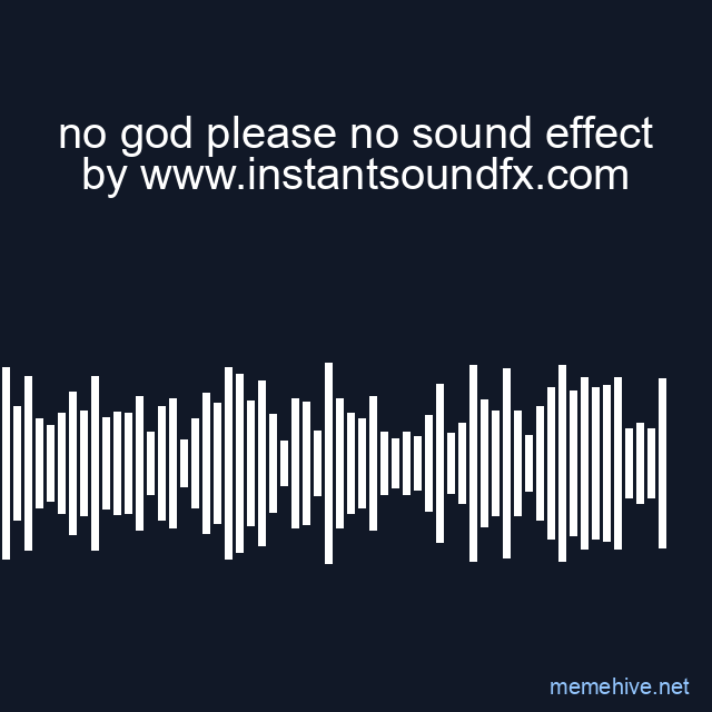 no god please no sound effect image
