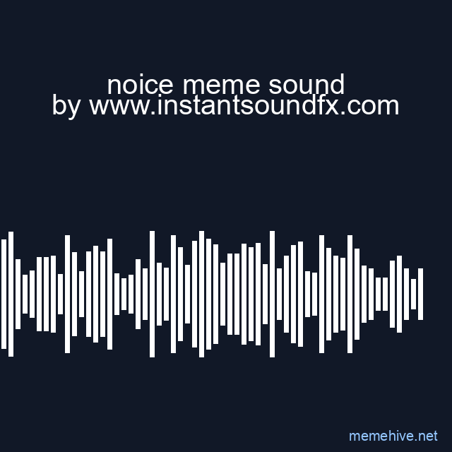 noice meme sound image