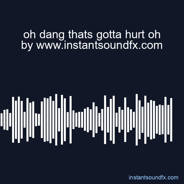 oh dang thats gotta hurt oh image
