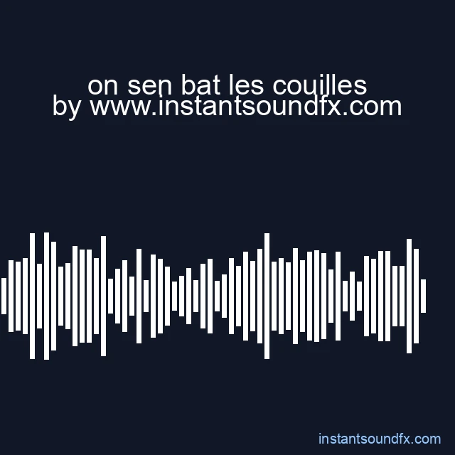 on sen bat les couilles image