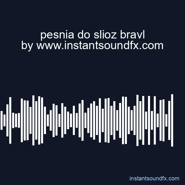 pesnia do slioz bravl image