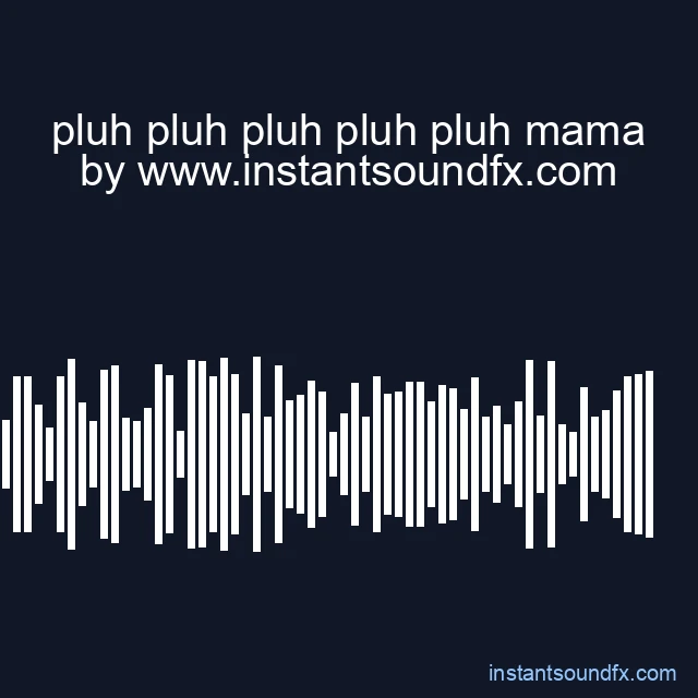 pluh pluh pluh pluh pluh mama image