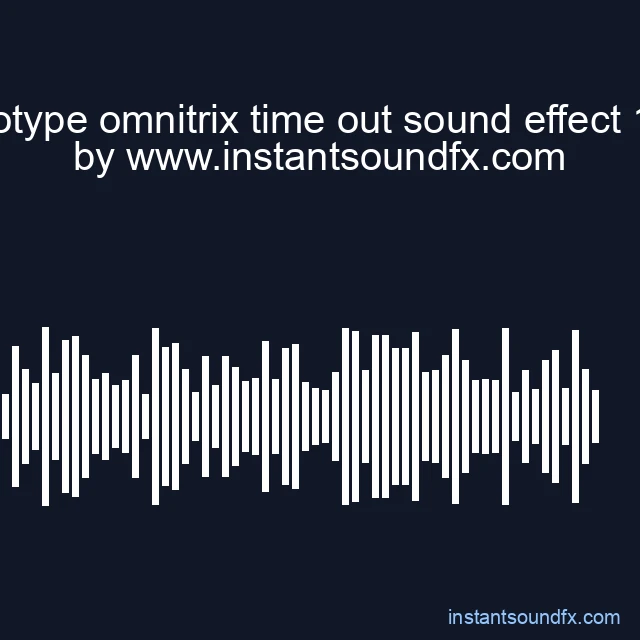 prototype omnitrix time out sound effect 160k image