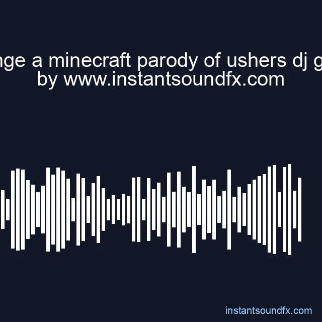 revenge a minecraft parody of ushers dj got us image