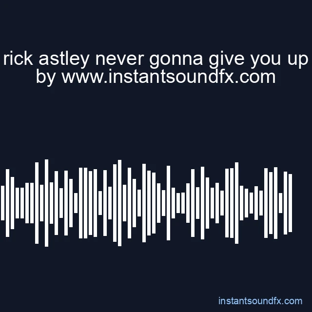 rick astley never gonna give you up image