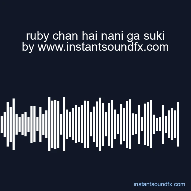 ruby chan hai nani ga suki image