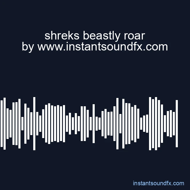shreks beastly roar image
