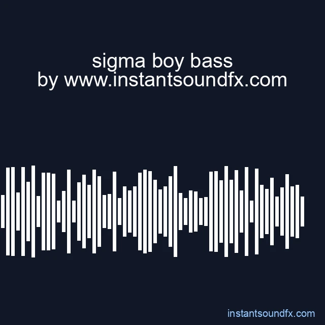sigma boy bass image