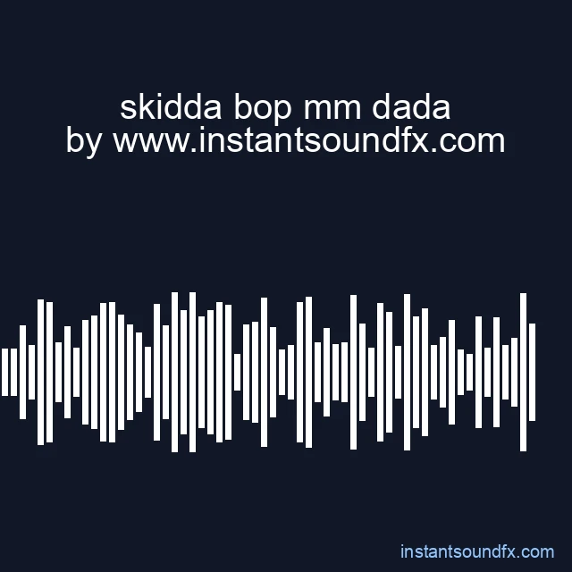 skidda bop mm dada image
