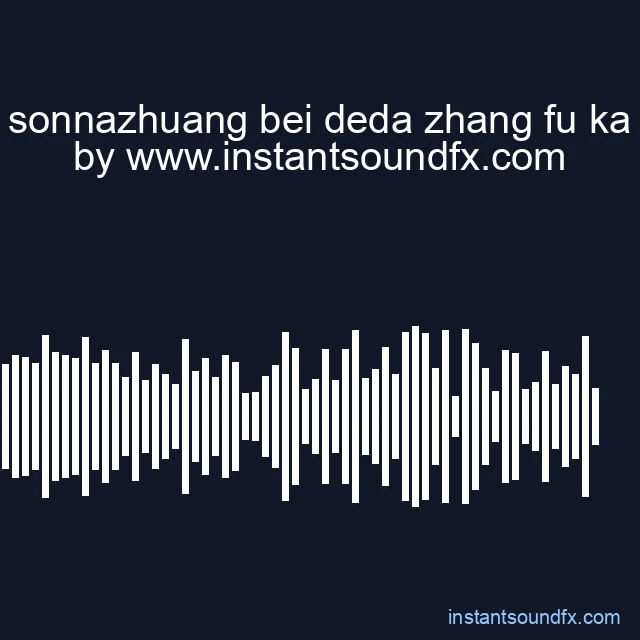 sonnazhuang bei deda zhang fu ka image