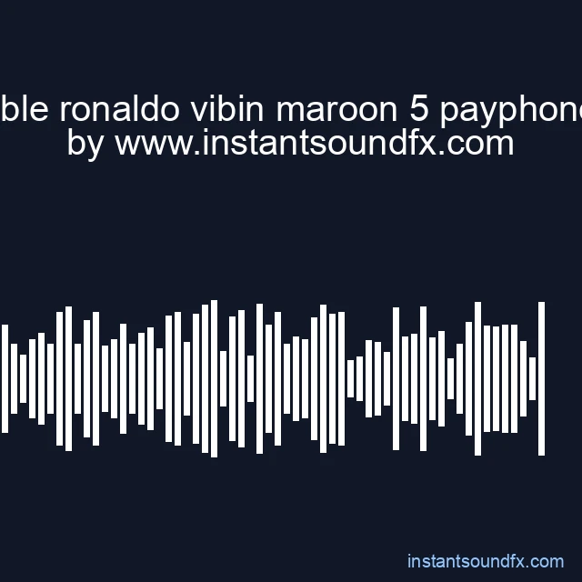 stable ronaldo vibin maroon 5 payphone 2 image