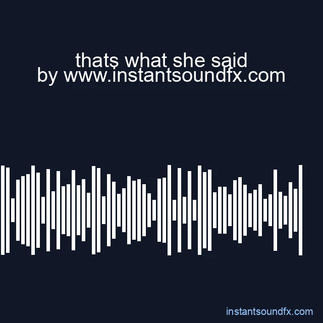 thats what she said image