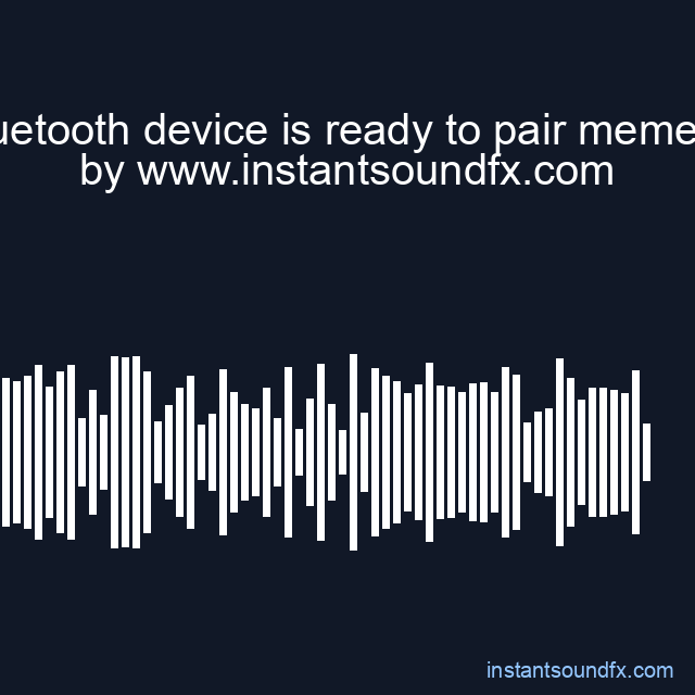 The bluetooth device is ready to pair meme sound image