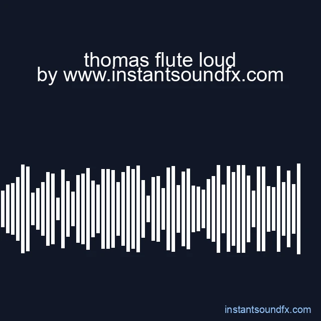 thomas flute loud image