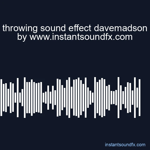 throwing sound effect davemadson image