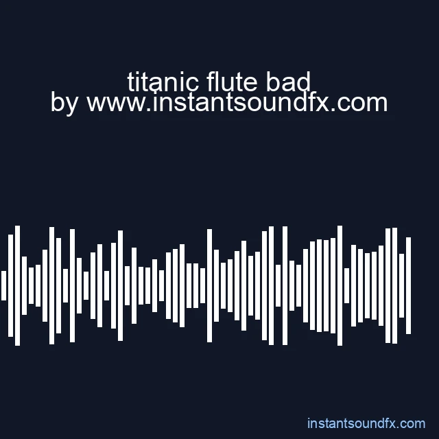 titanic flute bad image