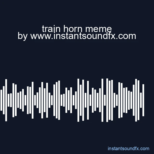 train horn meme image