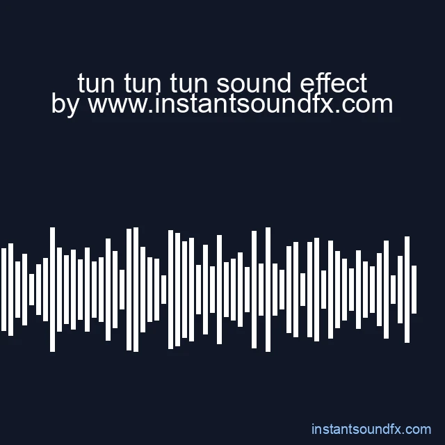tun tun tun sound effect image