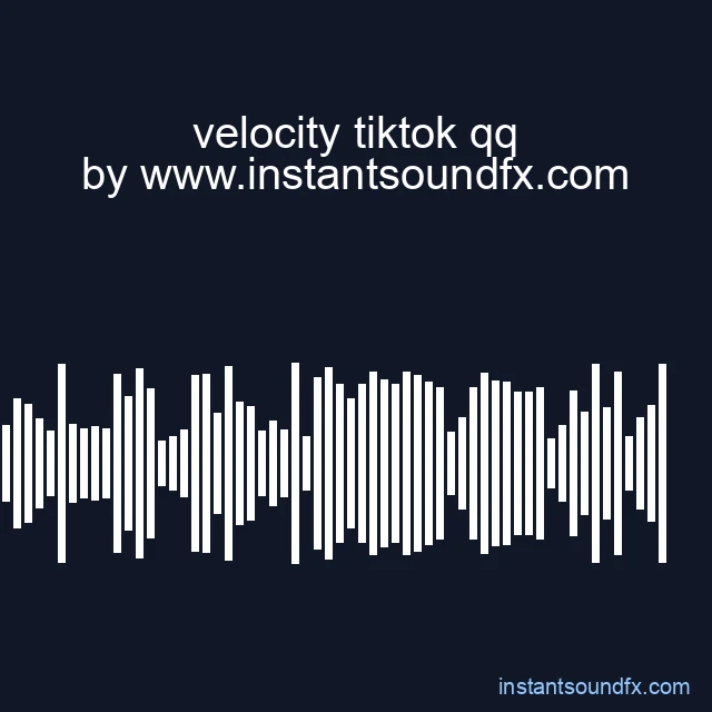 velocity tiktok qq image