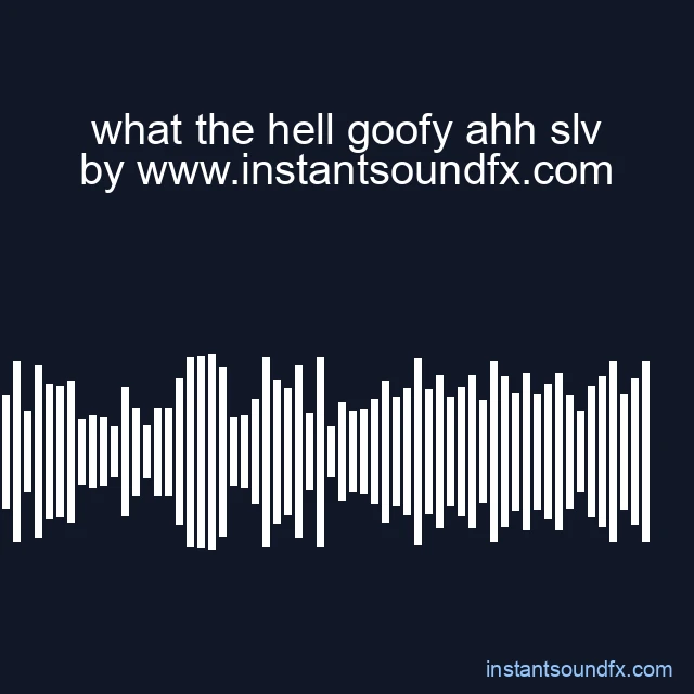 what the hell goofy ahh slv image