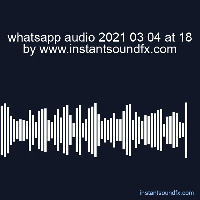whatsapp audio 2021 03 04 at 18 image