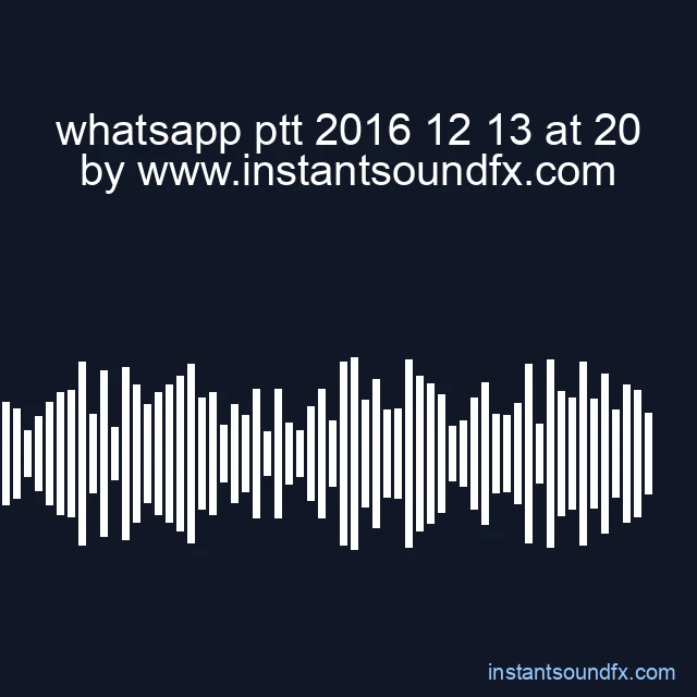 whatsapp ptt 2016 12 13 at 20 image