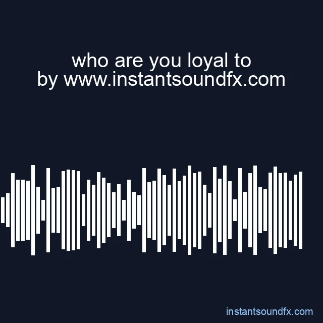 who are you loyal to image