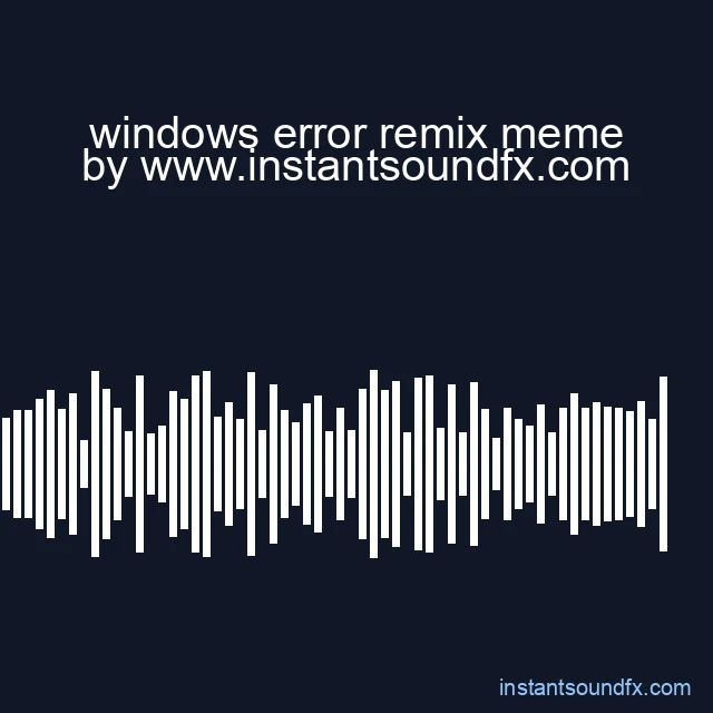 windows error remix meme image