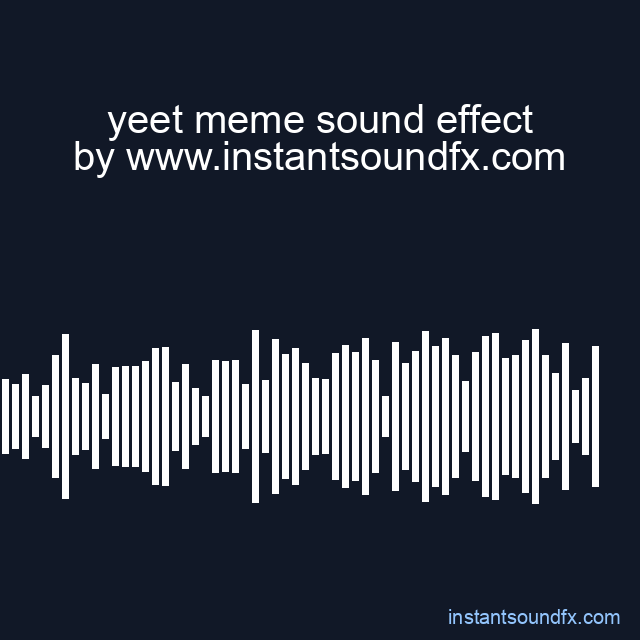 yeet meme sound effect image