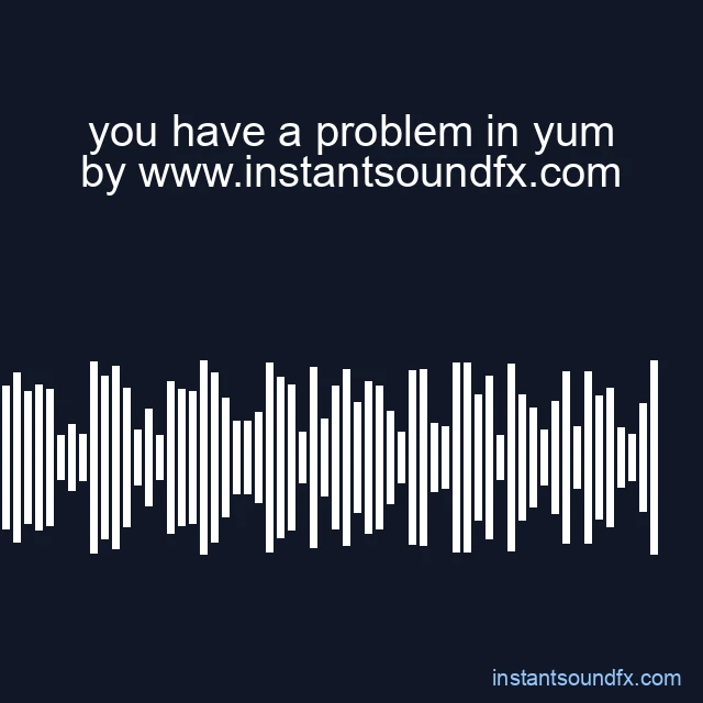 you have a problem in yum image