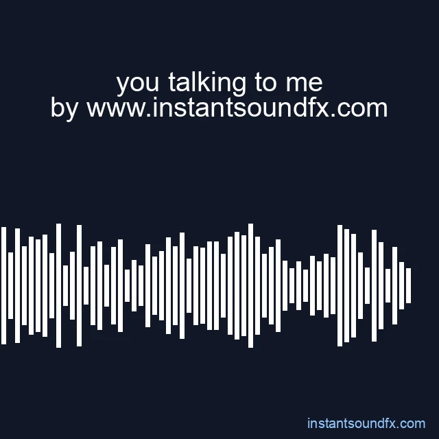 you talking to me image
