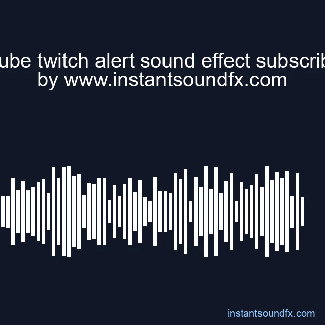 youtube twitch alert sound effect subscribe fo image